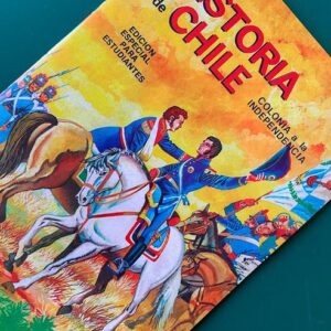 Historia de Chile Colonia a la Independencia: Álbum Completo A Pegar